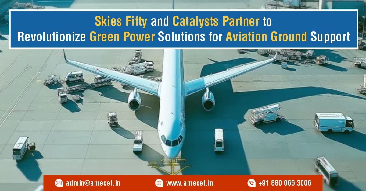 Skies Fifty and Catalysts Partner to Revolutionize Green Power Solutions for Aviation Ground Support