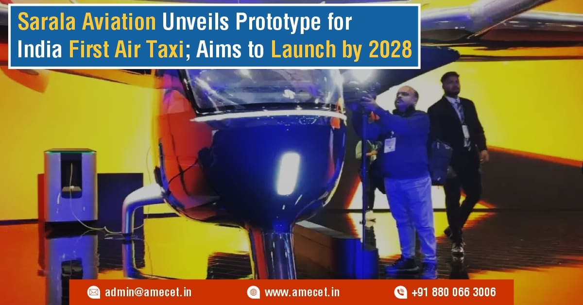 Sarala Aviation Unveils Prototype for India First Air Taxi; Aims to Launch by 2028 Sarala Aviation Unveils Prototype for India First Air Taxi; Aims to Launch by 2028