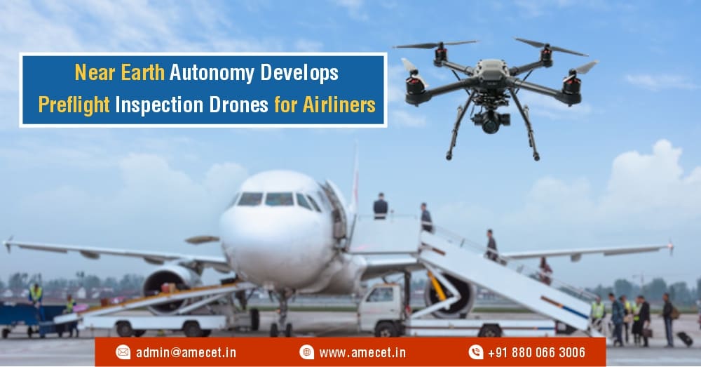 Near Earth Autonomy Develops Preflight Inspection Drones for Airliners Near Earth Autonomy Develops Preflight Inspection Drones for Airliners