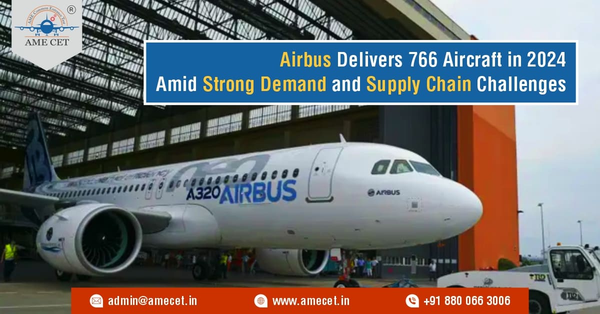Airbus Delivers 766 Aircraft in 2024 Amid Strong Demand and Supply Chain Challenges Airbus Delivers 766 Aircraft in 2024 Amid Strong Demand and Supply Chain Challenges