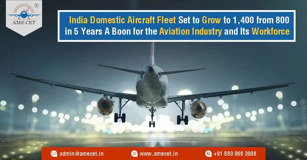 India Domestic Aircraft Fleet Set to Grow to 1,400 from 800 in 5 Years A Boon for the Aviation Industry and Its Workforce
