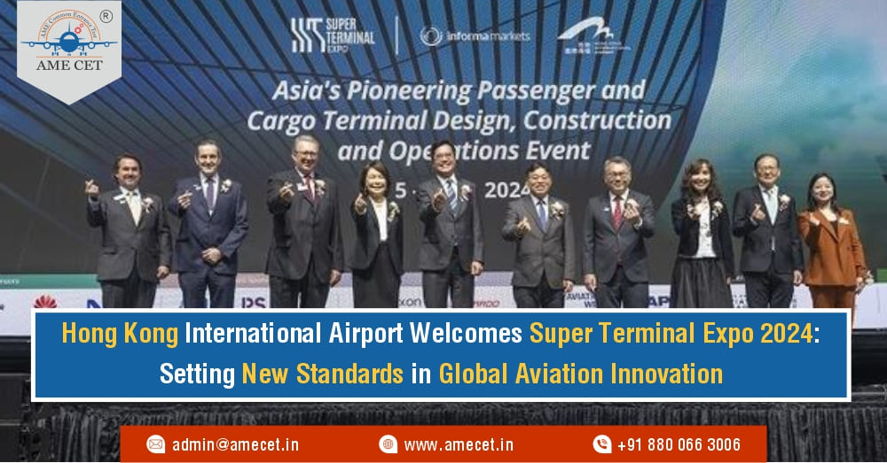 Hong Kong International Airport Welcomes Super Terminal Expo 2024: Setting New Standards in Global Aviation Innovation Hong Kong International Airport Welcomes Super Terminal Expo 2024: Setting New Standards in Global Aviation Innovation