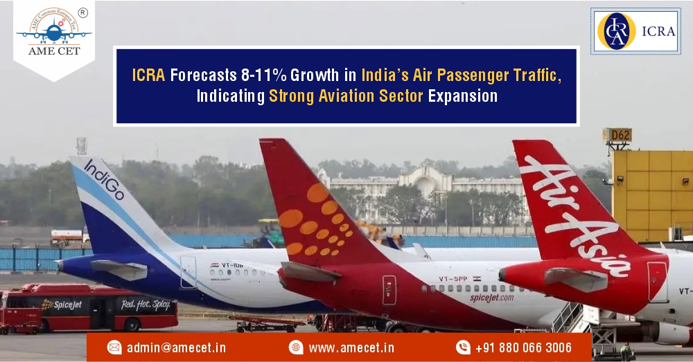 ICRA Forecasts 8-11% Growth in Indiaâ€™s Air Passenger Traffic, Indicating Strong Aviation Sector Expansion
