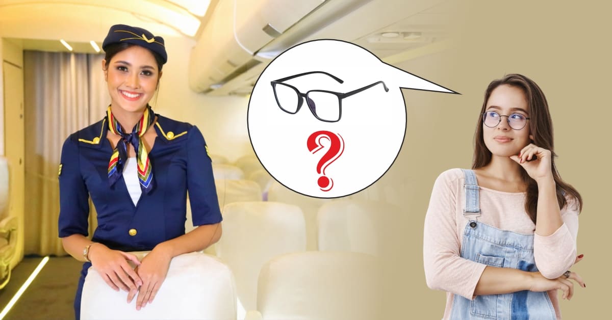 Cabin Crew Career with Spectacles: Allowed or Not?