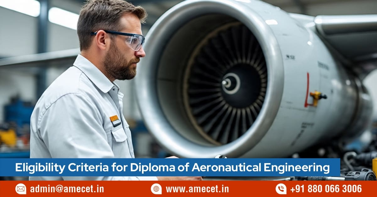 Eligibility Criteria for Diploma of Aeronautical Engineering