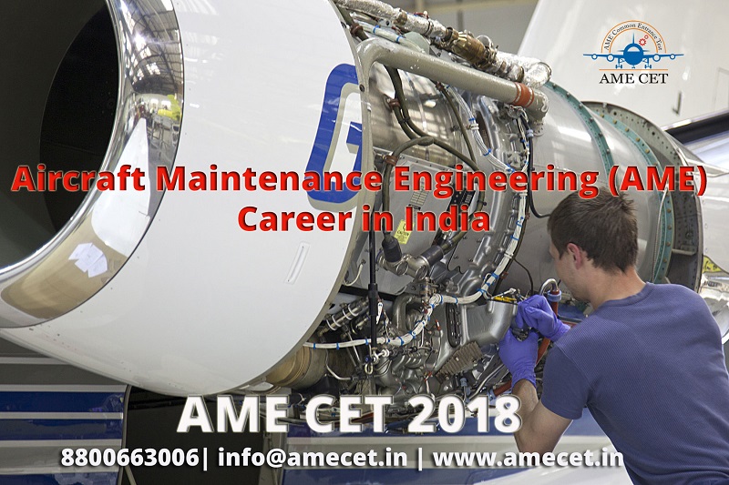 Aircraft Maintenance Engineering (AME) Career in India