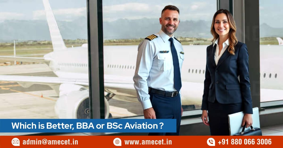 Which is better, BBA or BSc Aviation?