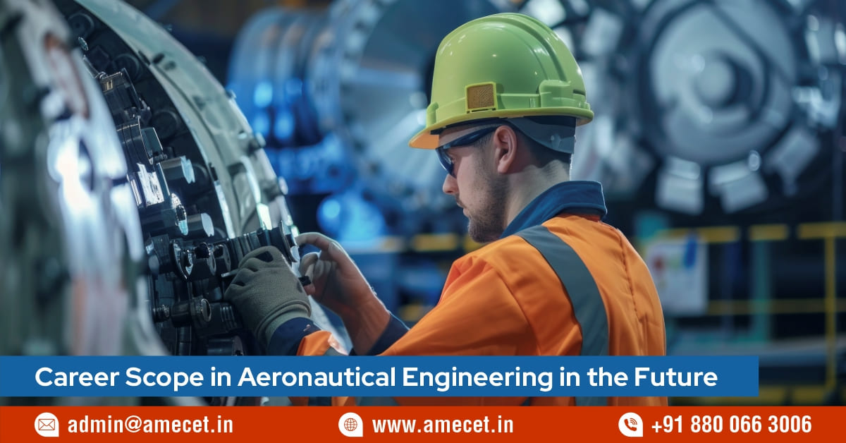 Career Scope in Aeronautical Engineering in the Future
