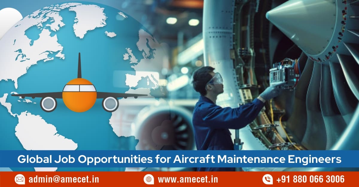 Global Job Opportunities for Aircraft Maintenance Engineers