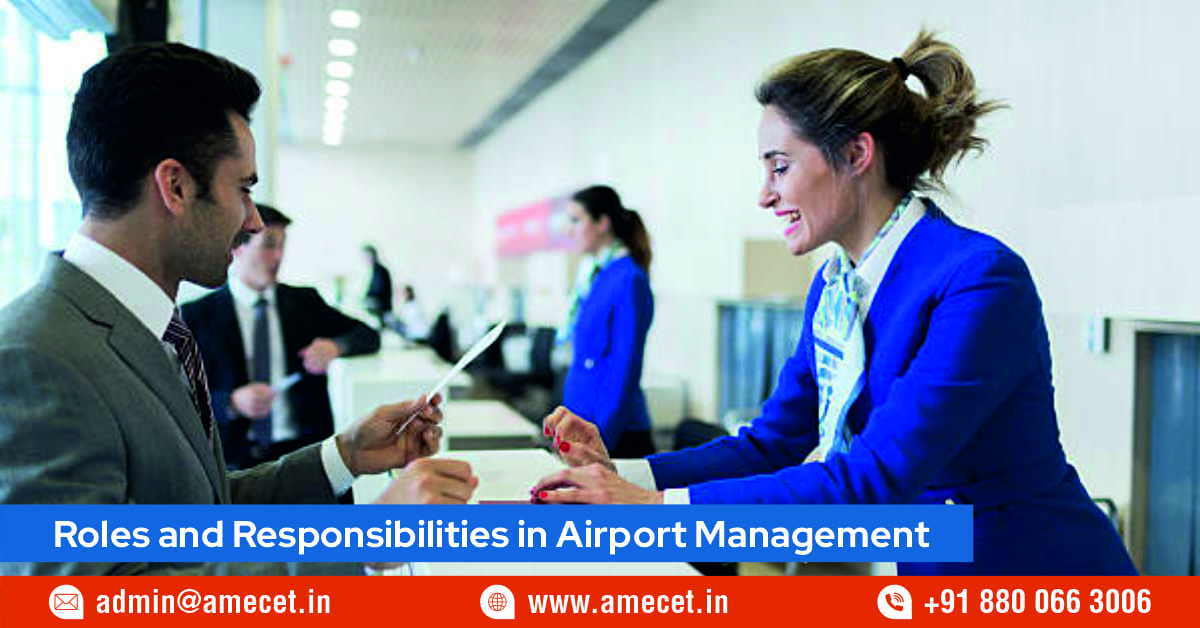 Roles and Responsibilities in Airport Management