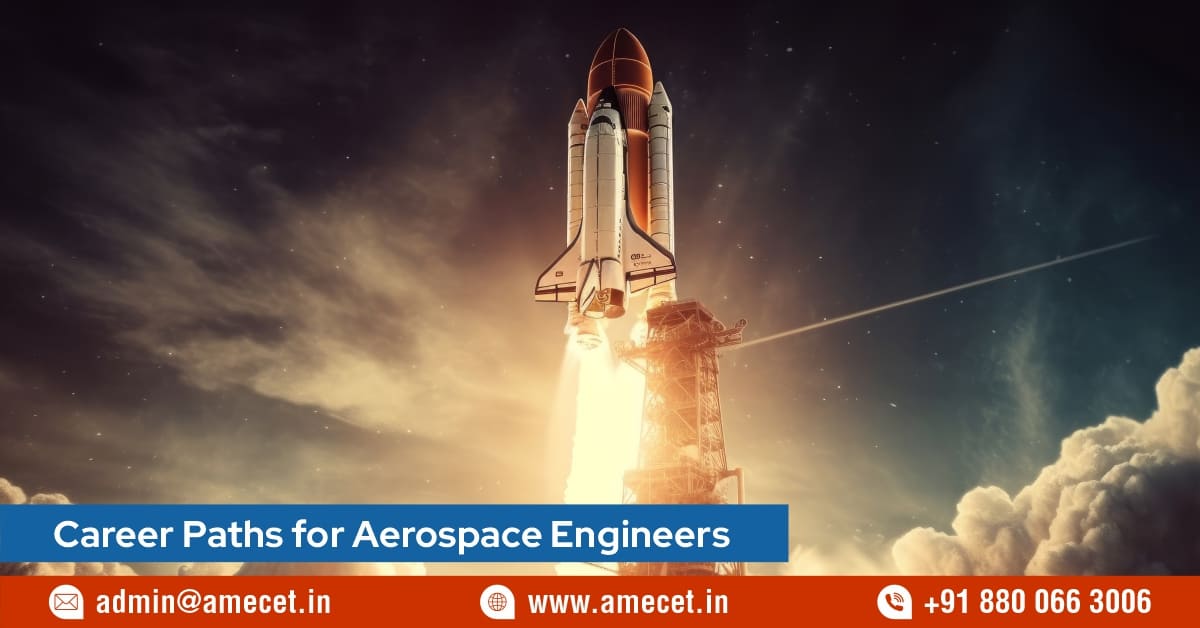 Career Paths for Aerospace Engineers