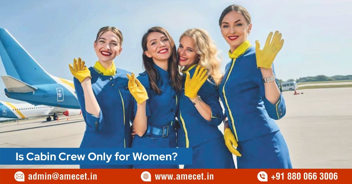 Is Cabin Crew Only for Women?