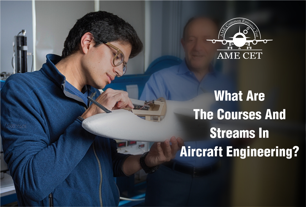 Aircraft Engineering Courses and Streams