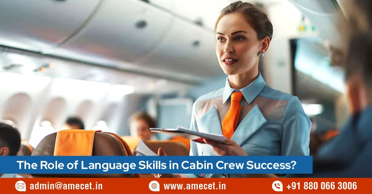 The Role of Language Skills in Cabin Crew Success