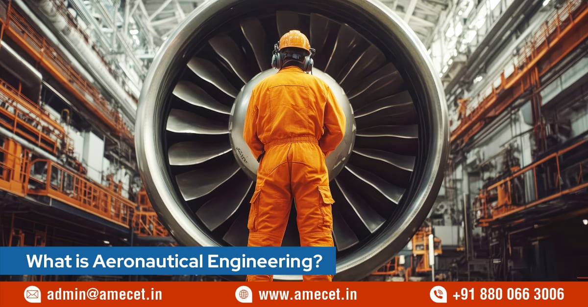 What is Aeronautical Engineering?