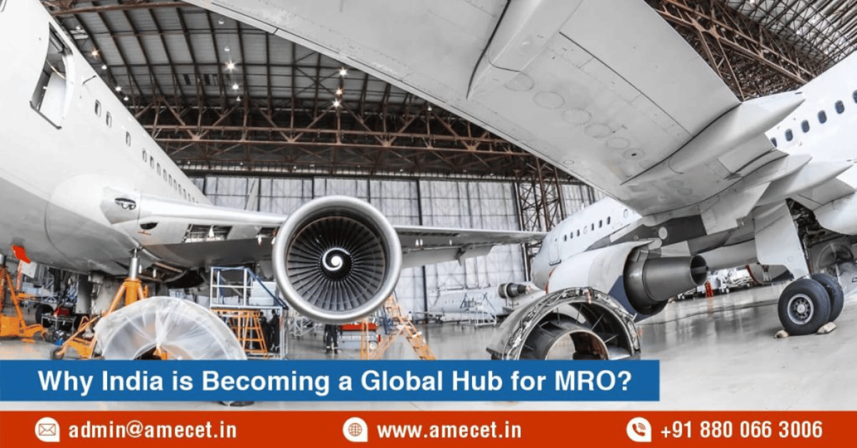 Why India is Becoming a Global Hub for MRO?