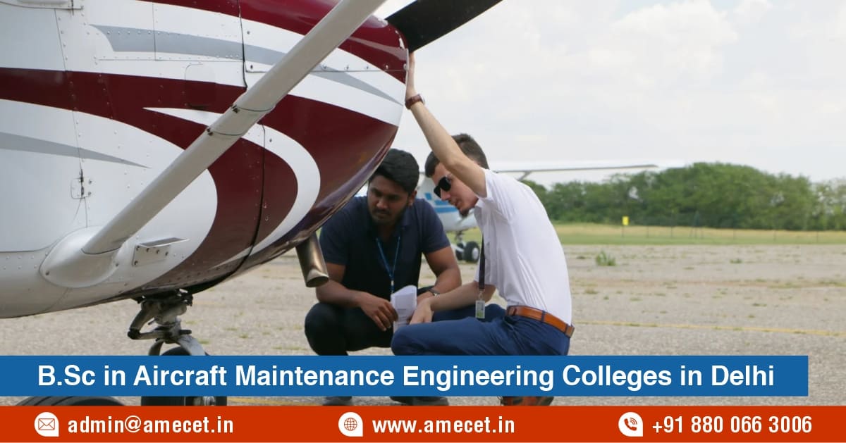 B.Sc AME in Delhi: Course Details, Duration & Scope