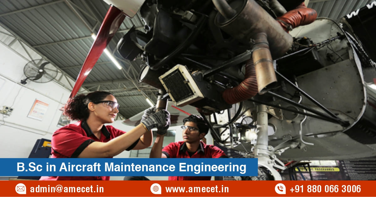 Soar in Aviation with a B.Sc. in Aircraft Maintenance Engineering