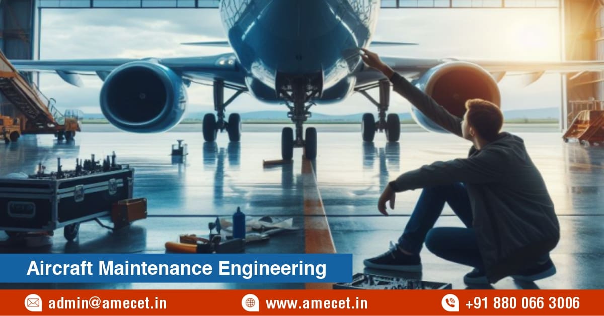 How to Become an Aircraft Maintenance Engineer?