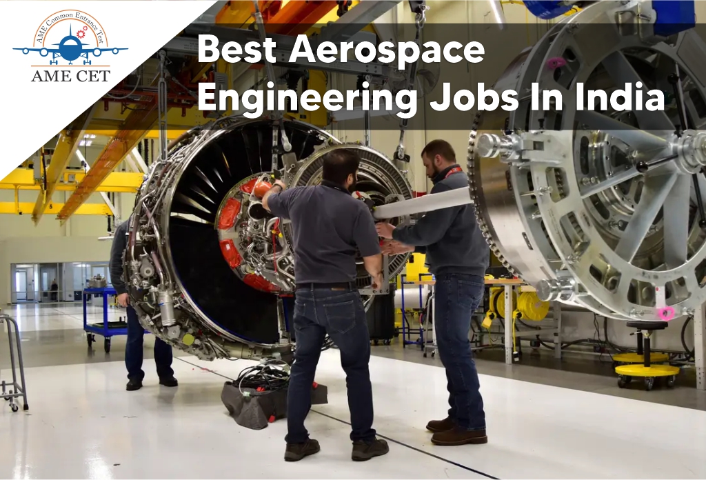Best Aerospace Engineering Jobs In India
