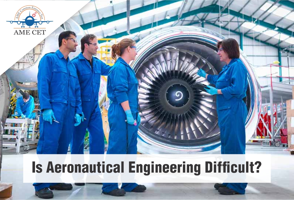 Is Aeronautical Engineering Difficult?