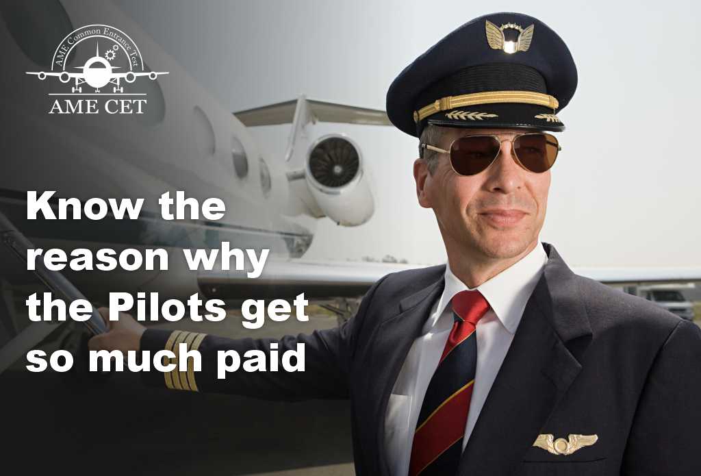 Know the reason why the Pilots get so much paid
