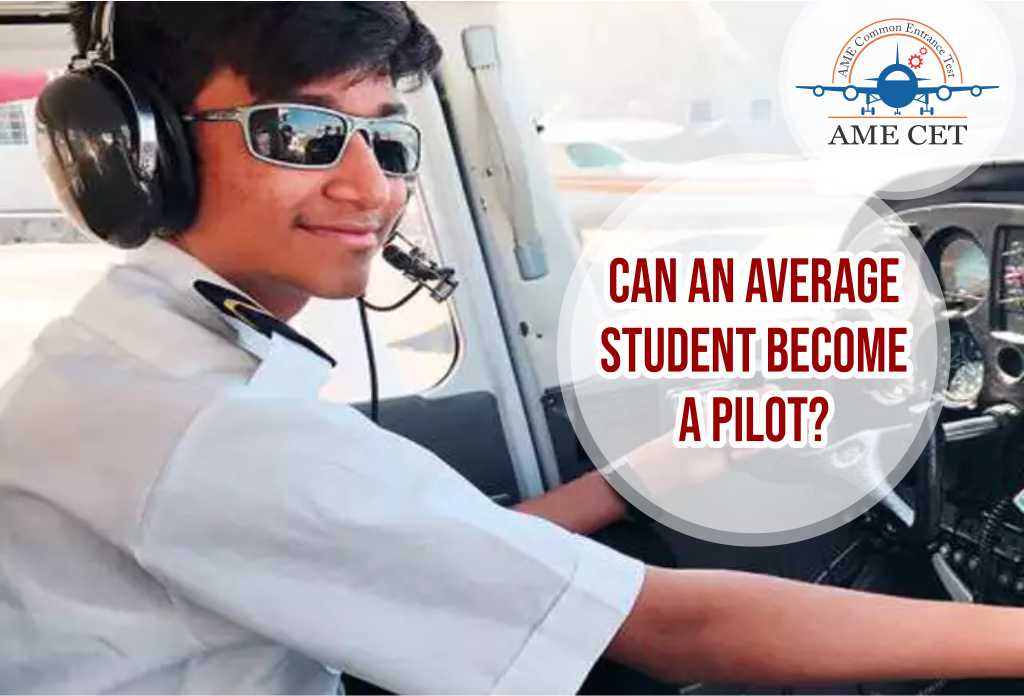 Can An Average Student Become A Pilot?
