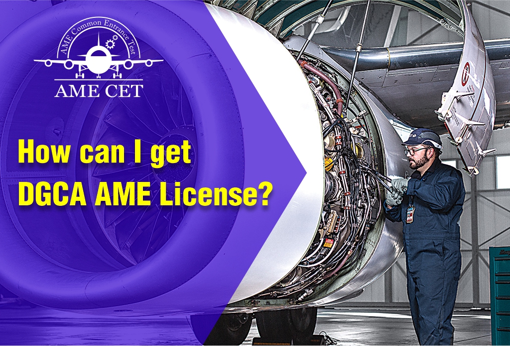 How can I get DGCA AME License?