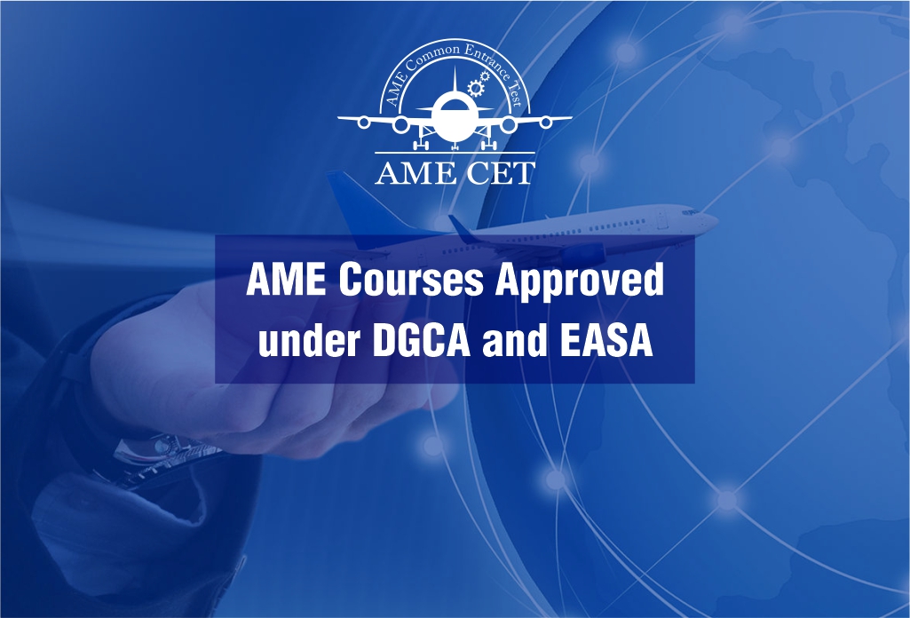AME Courses Approved under DGCA and EASA